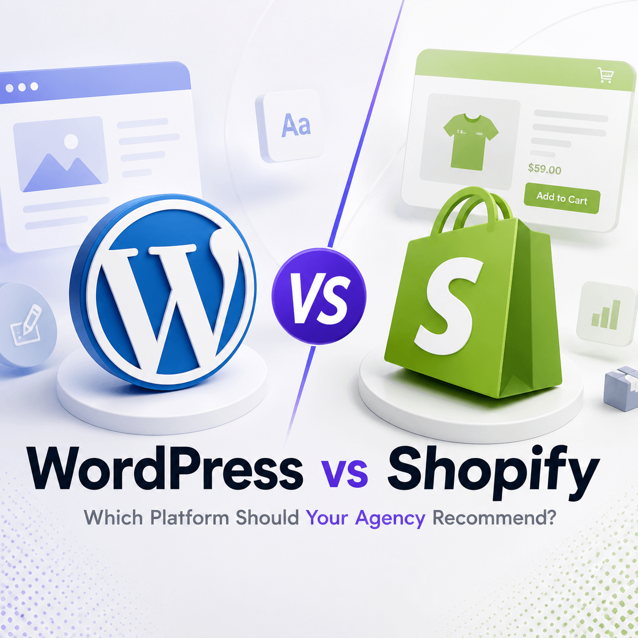 WordPress vs Shopify comparison for marketing agencies